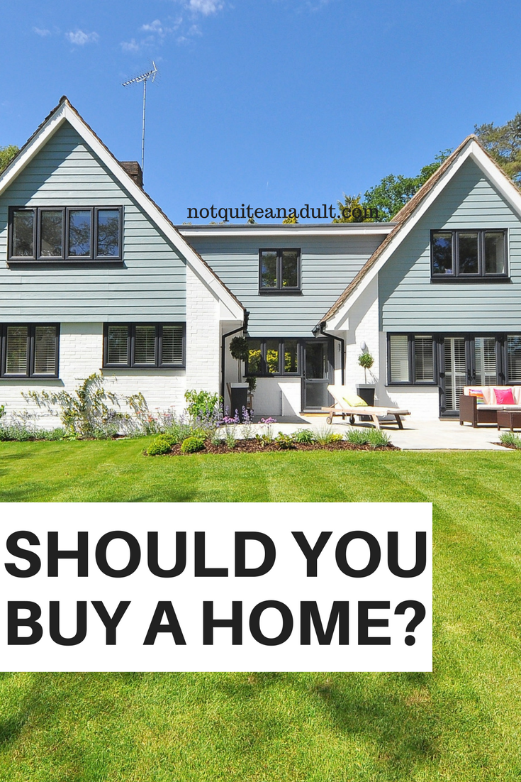 Should You Be Buying Your First Home?