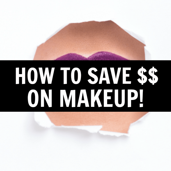 10 Ways to Save Money on Make Up