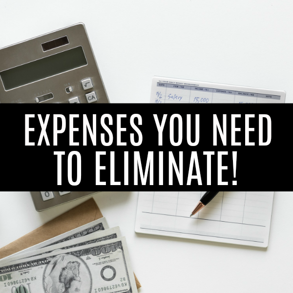 Expenses You MUST Cut From Your Budget
