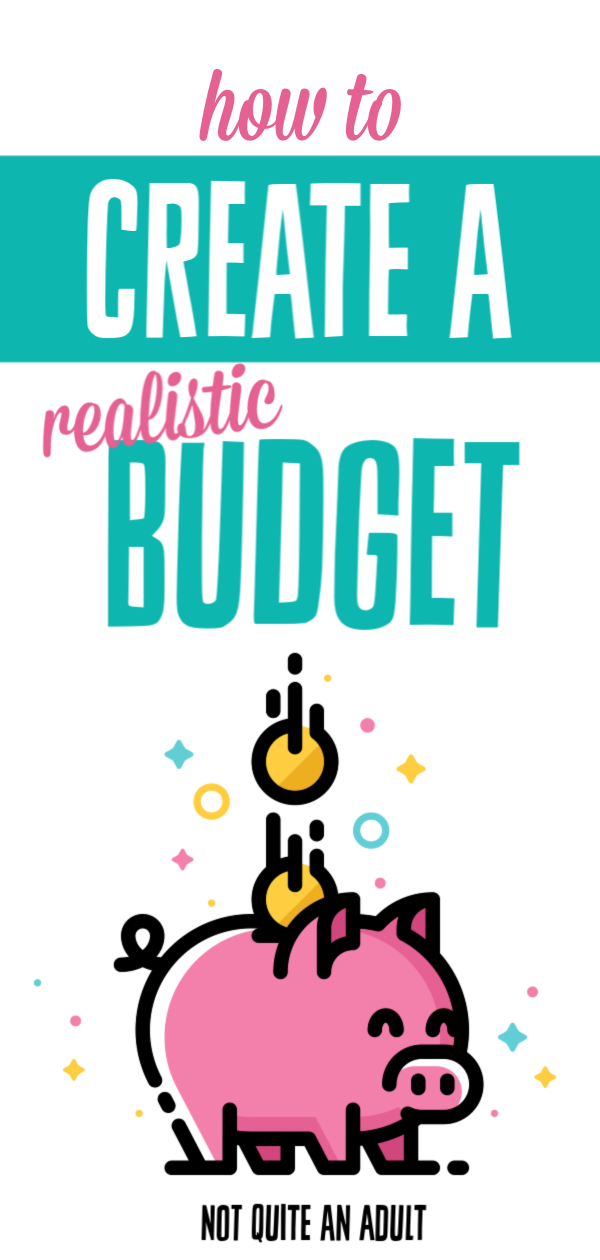 How to Create a Realistic Budget